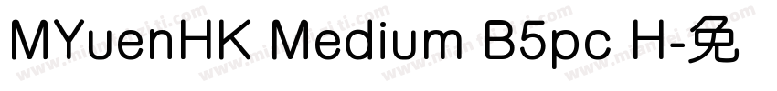 MYuenHK Medium B5pc H字体转换